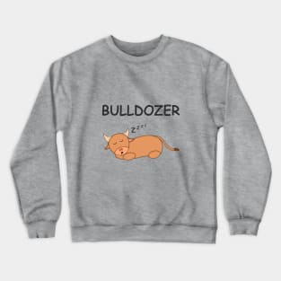 Bulldozer Crewneck Sweatshirt